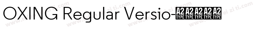 OXING Regular Versio字体转换